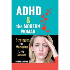 (英文圖書) ADHD and the Modern Woman: Strategies for Managing Life's Demands 平裝版, Independently Published, 英文
