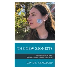 The New Zionists: Young American Jews Jewish National Identity and Israel 精裝版, Lexington Books, 英文