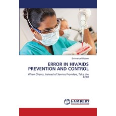 (英文圖書) Error in HIV/AIDS Prevention and Control 平裝版, LAP Lambert Academic Publis..., 英文
