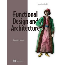 (英文圖書) Functional Design and Architecture 平裝版, Manning Publications, 英文