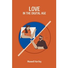 (英文圖書) Love in the Digital Age 平裝版, Serene Publishing House, 英文