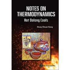 (英文圖書) Notes on Thermodynamics: Hot Oolong Cools 平裝版, World Scientific Publishing..., 英文