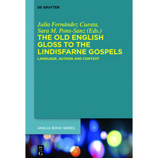 (英文圖書) The Old English Gloss to the Lindisfarne Gospels: Language Author and Context 精裝版, de Gruyter, 英文
