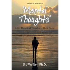 Mental Thoughts: Life's Thoughthful Thoughts to Think About 平裝版, WestBow Press, 英文