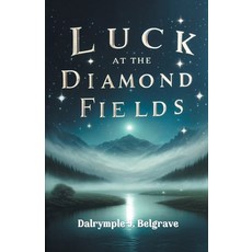 (英文圖書) Luck at the Diamond Fields 平裝版, Double 9 Books, 英文