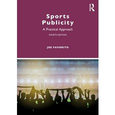 (英文圖書) Sports Publicity: A Practical Approach 平裝版, Routledge, 英文