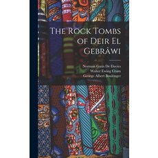 (英文書) The Rock Tombs of Deir El Gebrâwi 精裝版, Legare Street Press, 英文