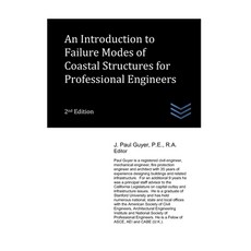 (英文圖書) An Introduction to Failure Modes of Coastal Structures for Professional Engineers 平裝版, Independently Published, 英文