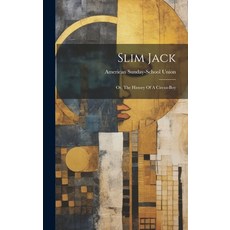 (英文圖書)Slim Jack: Or The History Of A Circus-boy 精裝版, Legare Street Press, 英文
