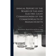 (英文圖書) Annual Report of the Board of Gas and Electric Light Commissioners of the Commonwealth of Mas... 精裝版, Legare Street Press, 英文