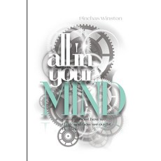 All In Your Mind: Essays about how we think and how we ought to think 平裝版, Independently Published, 英文