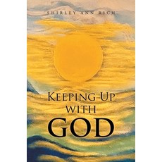 (英文圖書) Keeping Up With God 平裝版, Newman Springs Publishing, ..., 英文