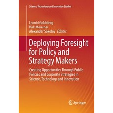 (英文圖書) Deploying Foresight for Policy and Strategy Makers: Creating Opportunities Through Public Pol... 平裝版, Springer, 英文
