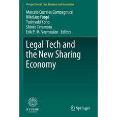 Legal Tech and the New Sharing Economy 平裝版, Springer, 英文