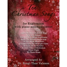 (英文圖書) Ten Christmas Songs for Euphonium with Piano accompaniment 平裝版, Independently Published, 英文