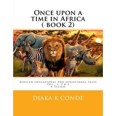 (英文圖書) Once upon a time in Africa: African Tales . A Telico 平裝版, Createspace Independent Pub..., 英文