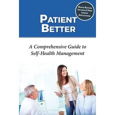 (英文圖書) Patient Better: A Comprehensive Guide to Self-health Management 平裝版, Patient Better, 英文
