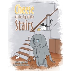 (英文圖書)Cheese At the Top of the Stairs 平裝版, Xlibris Us, 英文
