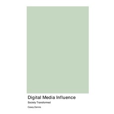 (英文圖書) Digital Media Influence 平裝版, Bedlam Buster, 英文