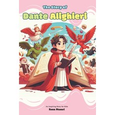 (英文圖書)The Story of Dante Alighieri: An Inspiring Story for Kids 平裝版, Effortless Math Education, 英文