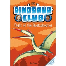 (英文圖書)Dinosaur Club: Flight of the Quetzalcoatlus 精裝版, DK Publishing (Dorling Kind..., 英文