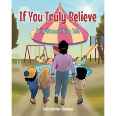 (英文圖書)If You Truly Believe: A Christmas Story Told 平裝版, Fulton Books, 英文