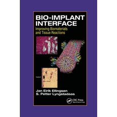 (英文圖書) Bio-Implant Interface: Improving Biomaterials and Tissue Reactions 平裝版, CRC Press, 英文