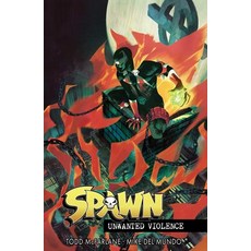 (英文圖書) Spawn Unwanted Violence 平裝版, Todd McFarlane Productions, 英文