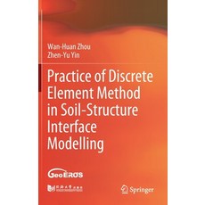 (英文圖書) Practice of Discrete Element Method in Soil-Structure Interface Modelling 精裝版, Springer, 英文