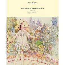 (英文圖書)Old English Nursery Songs - Pictured by Anne Anderson 精裝版, Pook Press, 英文