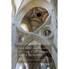 (英文圖書) England's Marvelous Gothic Cathedrals and Churches 平裝版, Sawon Hong, 英文