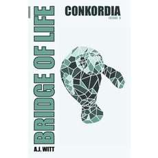 (英文圖書) Bridge of Life: Conkordia (Issue 3) 平裝版, Spring Cedars LLC, 英文