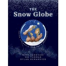 (英文圖書) The Snow Globe: Seeing the World From God's Perspective 平裝版, Eyes Open Press, 英文