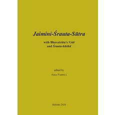 (英文圖書) Jaimini-Srauta-Sutra with Bhavatrata-Vrtti and Srautakarika: Preliminary edition 平裝版, Bod - Books on Demand, 英文