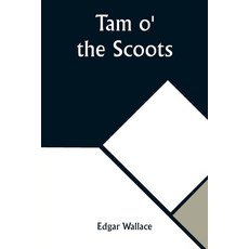(英文圖書) Tam o' the Scoots 平裝版, Alpha Edition, 英文