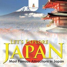 (英文圖書)Let's Explore Japan (Most Famous Attractions in Japan) 平裝版, Baby Professor, 英文