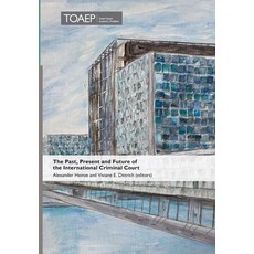 (英文圖書) The Past Present and Future of the International Criminal Court 精裝版, Torkel Opsahl Academic Epub..., 英文