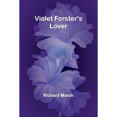 (英文圖書)Violet Forster's Lover 平裝版, Alpha Edition, 英文