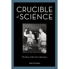 (英文圖書) Crucible of Science: The Story of the Cori Laboratory 精裝版, Oxford University Press, USA, 英文