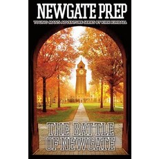 (英文圖書)Newgate Prep - The Battle of Newgate 平裝版, Createspace Independent Pub..., 英文