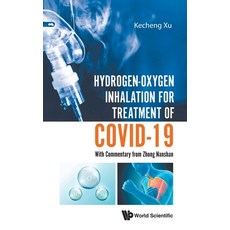 Hydrogen-Oxygen Inhalation for Treatment of COVID-19 精裝版, World Scientific Publishing..., 英文