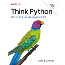 (英文圖書) Think Python: How to Think Like a Computer Scientist 平裝版, O'Reilly Media, 英文
