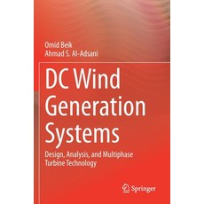 DC Wind Generation Systems: Design Analysis and Multiphase Turbine Technology 平裝版, Springer, 英文