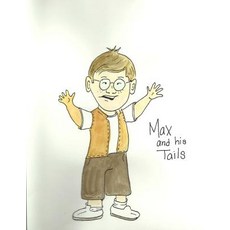 (英文圖書)Max and his Tails 平裝版, Createspace Independent Pub..., 英文