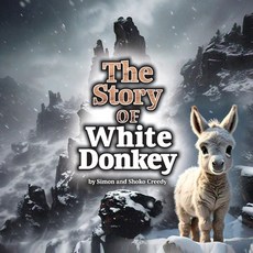 (英文圖書)The Story of White Donkey: by Simon and Shoko Creedy 平裝版, Simon Creedy, 英文