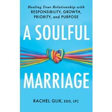(英文圖書) A Soulful Marriage: Healing Your Relationship with Responsibility Growth Prio... 平裝版, Morehouse Publishing, 英文