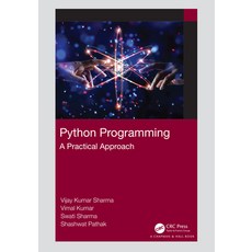 (英文圖書) Python Programming: A Practical Approach 精裝版, CRC Press, 英文