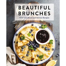 Beautiful Brunches: The Complete Cookbook: Over 100 Sweet and Savory Recipes for Breakfast and Lunch... 精裝版, Cider Mill Press, 英文