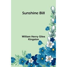 (英文圖書)Sunshine Bill 平裝版, Alpha Edition, 英文