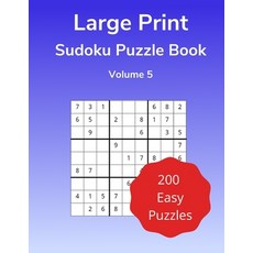 (英文圖書) Large Print Sudoku Puzzle Book Volume 5: 200 Easy Puzzle Games for Adults and Seniors 平裝版, Independently Published, 英文